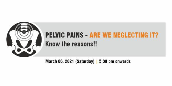 Pelvic Pains- Are We Neglecting It?