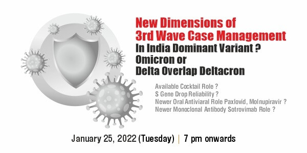 New Dimensions of 3rd Wave Case Management in India Dominant Variant