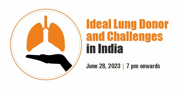 Ideal Lung Donor and Challenges in India